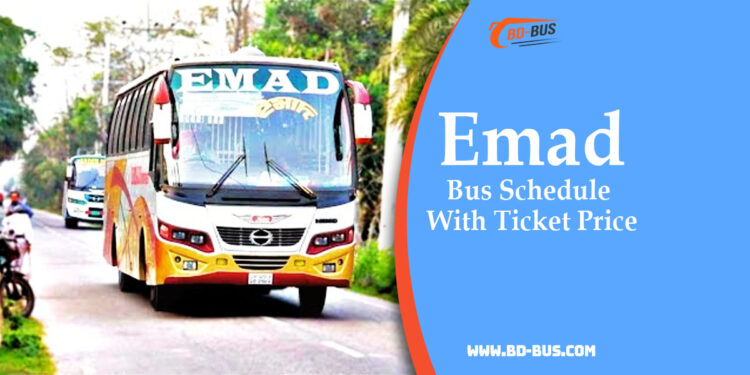 Emad Bus Schedule With Ticket Price