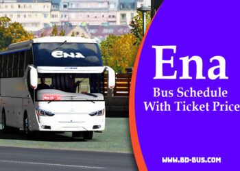 Ena Bus Schedule With Ticket Price