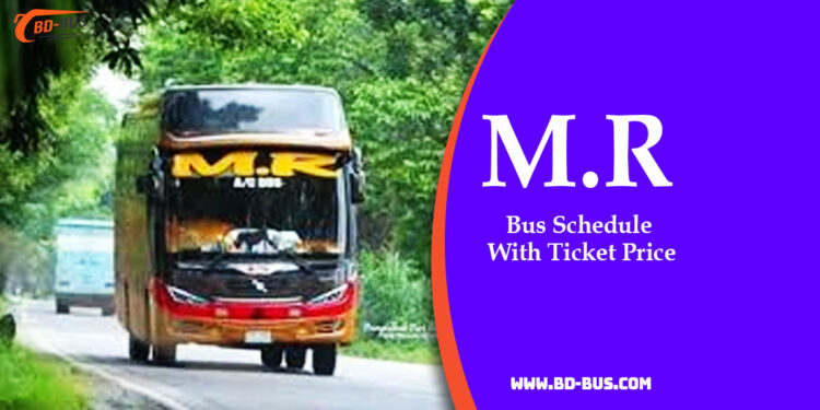 M.R Bus Schedule With Ticket Price