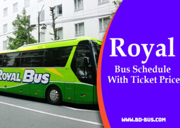 Royal Bus Schedule With Ticket PriceRoyal Bus Schedule With Ticket Price