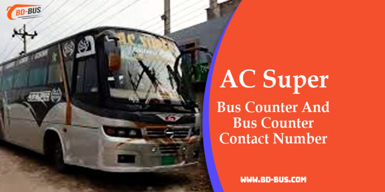 AC Super Bus Counter And Bus Counter Contact Number