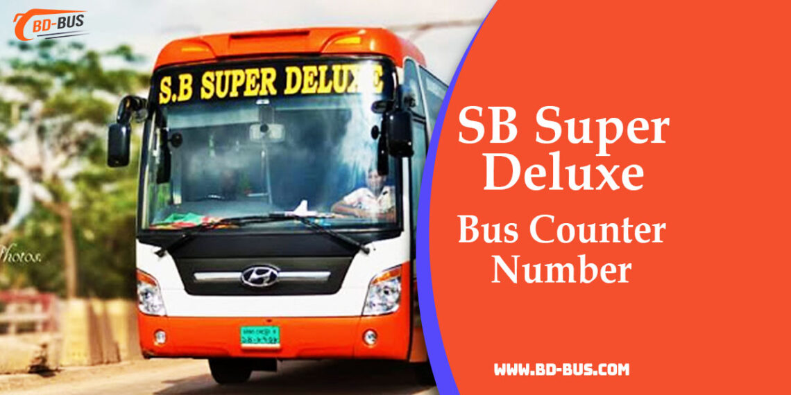 SB Super Deluxe Bus Counter Number 2023 BD Bus