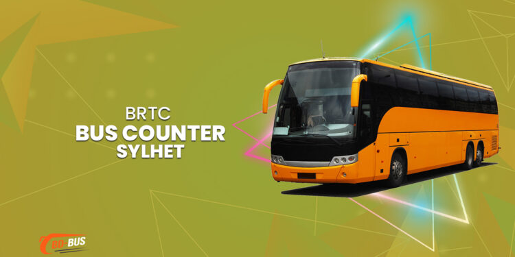 BRTC Bus Counter Sylhet