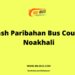 Bilash Paribahan Bus Counter Noakhali