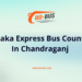 Dhaka Express Bus Counter In Chandraganj -