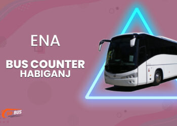 Ena Bus Counter Habiganj