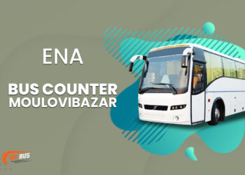 Ena Bus Counter Moulovibazar