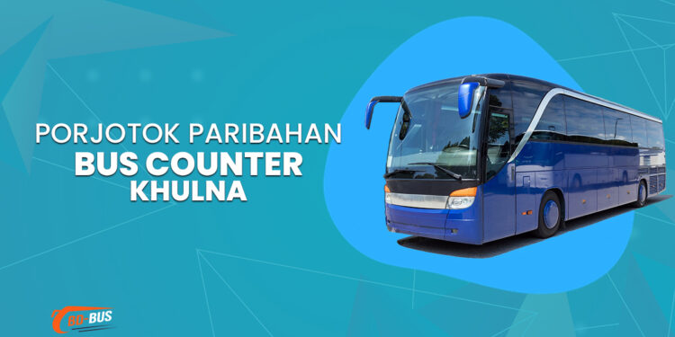 Porjotok Paribahan Bus Counter Khulna