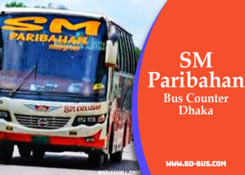 SM Paribahan Bus Counter Dhaka