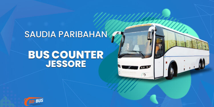 Saudia Paribahan Bus Counter Jessore