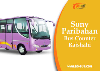 Sony Paribahan Bus Counter Rajshahi