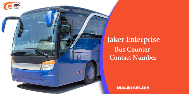 Jaker Enterprise Bus Counter Contact Number