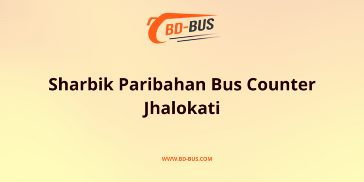 Sharbik Paribahan Bus Counter Jhalokati