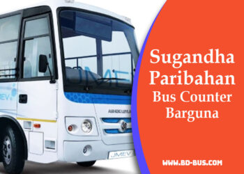 Sugandha Paribahan Bus Counter Barguna