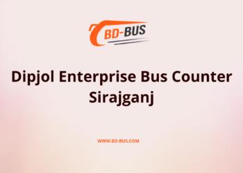 Dipjol Enterprise Bus Counter Sirajganj