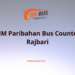 MM Paribahan Bus Counter Rajbari