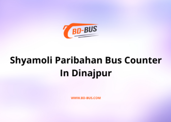 Shyamoli Paribahan Bus Counter In Dinajpur