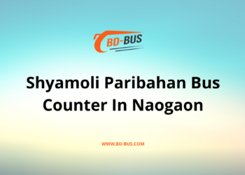 Shyamoli Paribahan Bus Counter In Naogaon