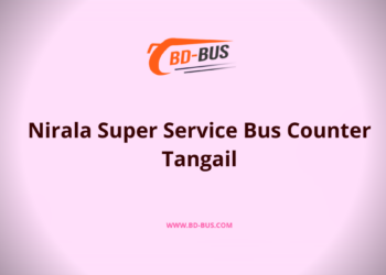 Nirala Super Service Bus Counter Tangail