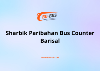 Sharbik Paribahan Bus Counter Barisal