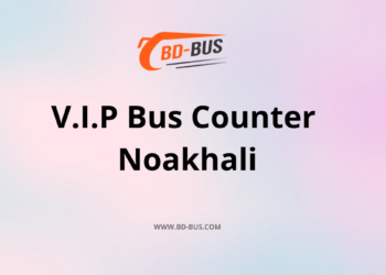 V.I.P Bus Counter Noakhali