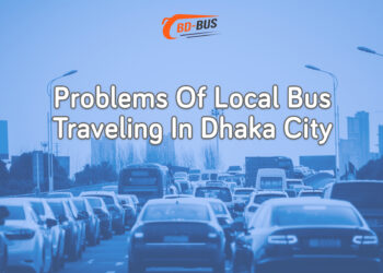 Problems Of Local Bus Traveling In Dhaka City