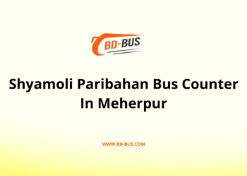 Shyamoli Paribahan Bus Counter In Meherpur