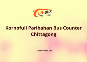 Kornofuli Paribahan Bus Counter Chittagong