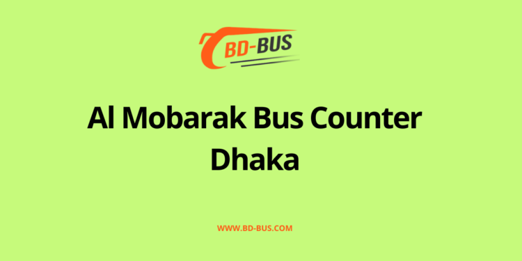 Al Mobarak Bus Counter Dhaka