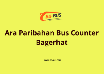 Ara Paribahan Bus Counter Bagerhat