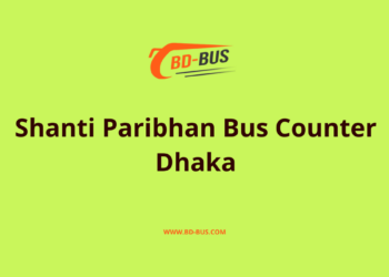 Shanti Paribhan Bus Counter Dhaka