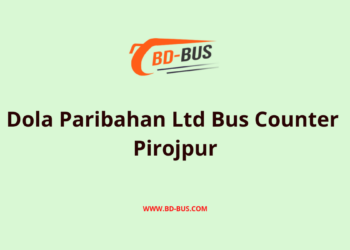 Dola Paribahan Ltd Bus Counter Pirojpur