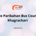 Eagle Paribahan Bus Counter Khagrachari