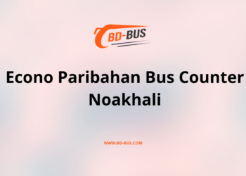 Econo Paribahan Bus Counter Noakhali