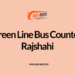 Green-Line-Bus-Counter-Rajshahi