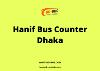 Hanif Bus Counter Dhaka