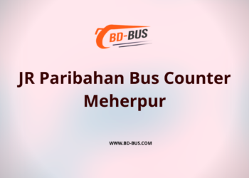 JR Paribahan Bus Counter Meherpur