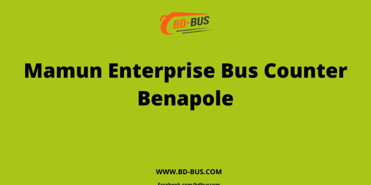 Mamun Enterprise Bus Counter Benapole