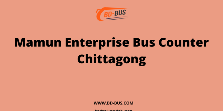 Mamun Enterprise Bus Counter Chittagong