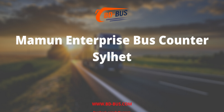 Mamun Enterprise Bus Counter Sylhet