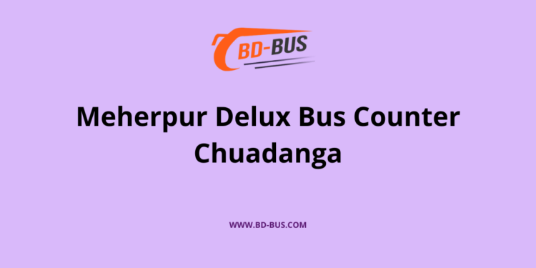 Meherpur Delux Bus Counter Chuadanga