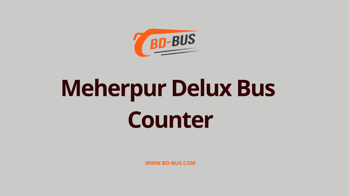 Meherpur Delux Bus Counter