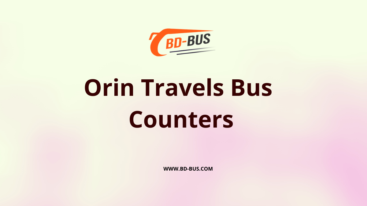 Orin Travels Bus Counters - BD-Bus.com