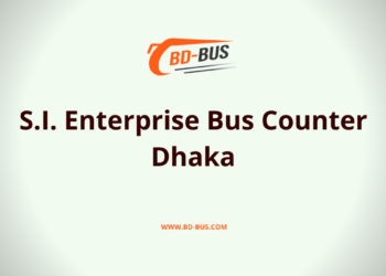 S.I. Enterprise Bus Counter Dhaka