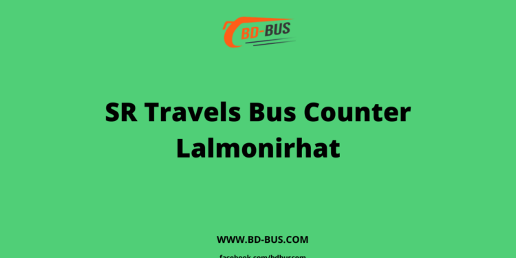 SR Travels Bus Counter Lalmonirhat