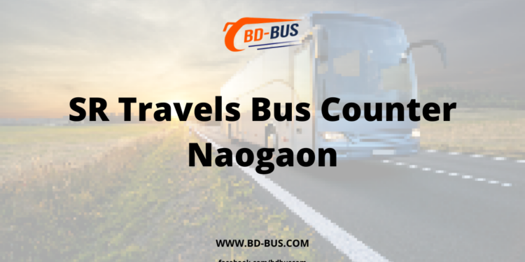 SR Travels Bus Counter Naogaon