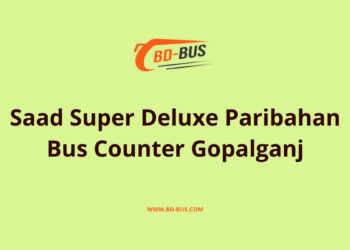 Saad Super Deluxe Paribahan Bus Counter Gopalganj