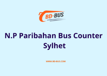 N.P Paribahan Bus Counter Sylhet