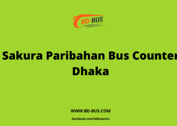 Sakura Paribahan Bus Counter Dhaka