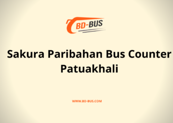 Sakura Paribahan Bus Counter Patuakhali